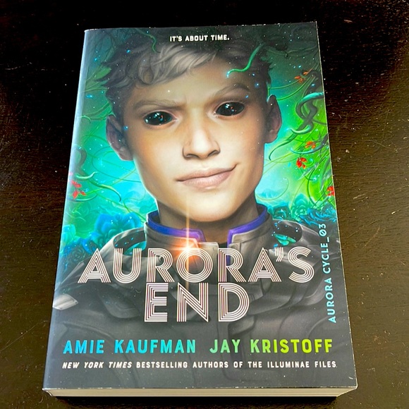 Aurora’s End by Amie Kaufman and Jay Kristoff (Book 3 of Aurora Cycle) - Picture 1 of 2